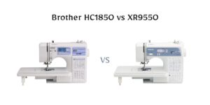 Brother HC1850 vs XR9550 compared honestly. Features, flaws, and real-world performance explained before you buy.
