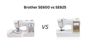 Comparing Brother SE600 vs SE625? See which embroidery and sewing machine offers better performance, features, and overall value for beginners.