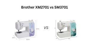 Comparing Brother XM2701 vs SM3701? Explore stitch options, ease of use, durability, and more to choose the perfect sewing machine.
