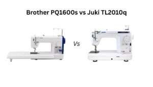 Confused between Brother PQ1600s vs Juki TL2010q? Compare features, performance, durability, pricing, and ease of use to choose the perfect machine.
